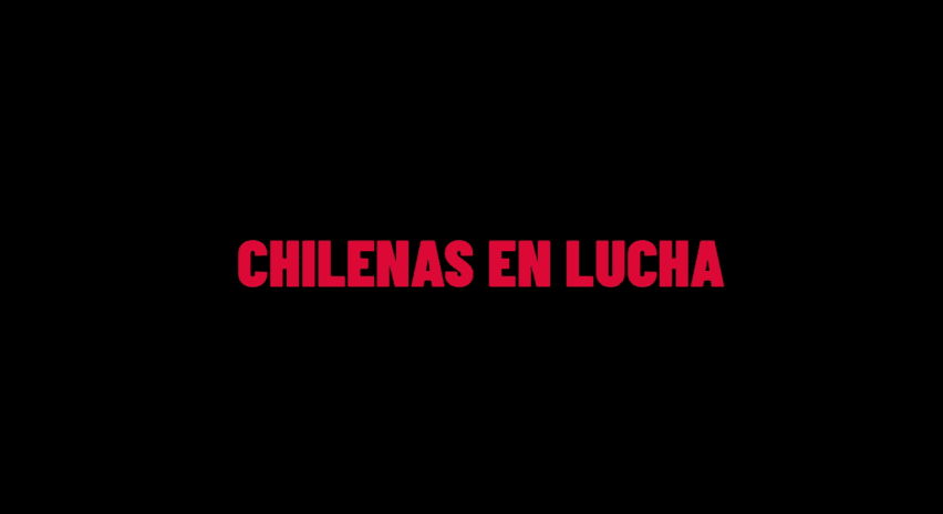 chilenas en lucha documentaire