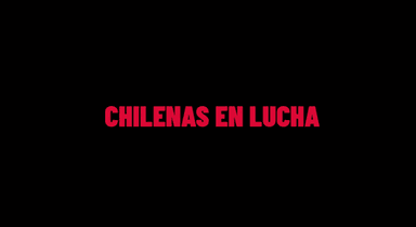 chilenas en lucha documentaire