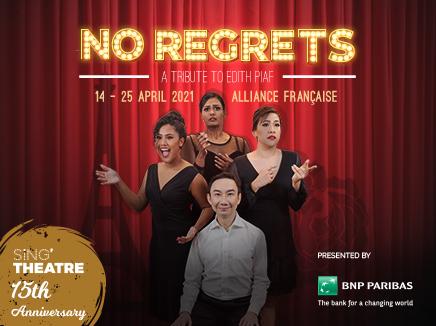 No Regrets 2021 sing'theatre