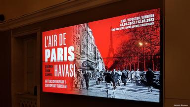 L'air de Paris souffle au Centre d'Art Arkas à İzmir