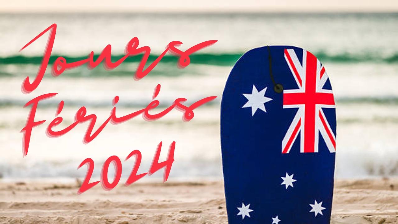 Jours Fériés en Australie 2024