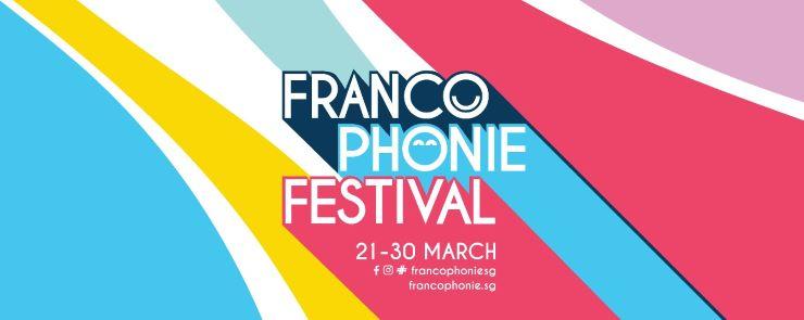 Le festival de la francophonie a lieu à Singapour du 21 au 30 mars.