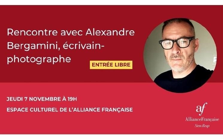 Alexandre Bergamini à l'Alliance Française Siem Reap