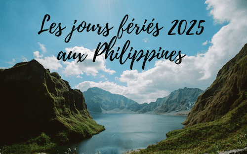 Les jours fériés aux Philippines en 2025