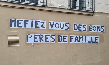 "Méfiez vous des bons pères de famille" Collage, Paris 11 