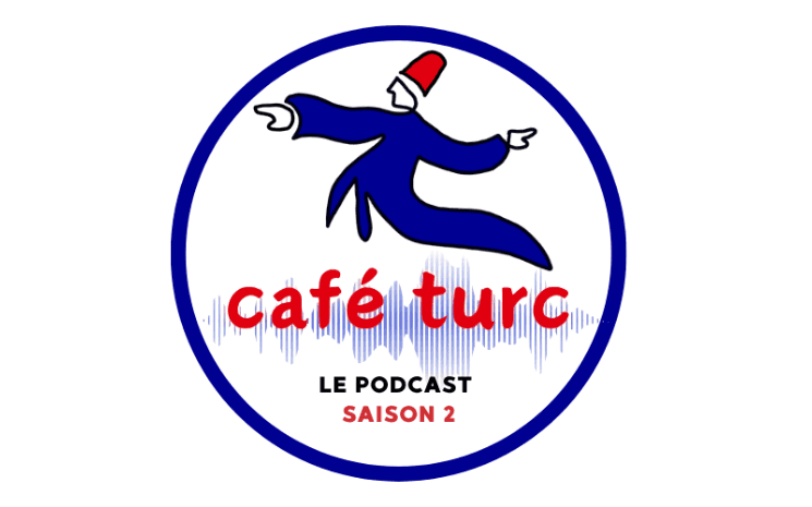 Logo de Café Turc, podcast sur la culture et la société turque, Saison 2