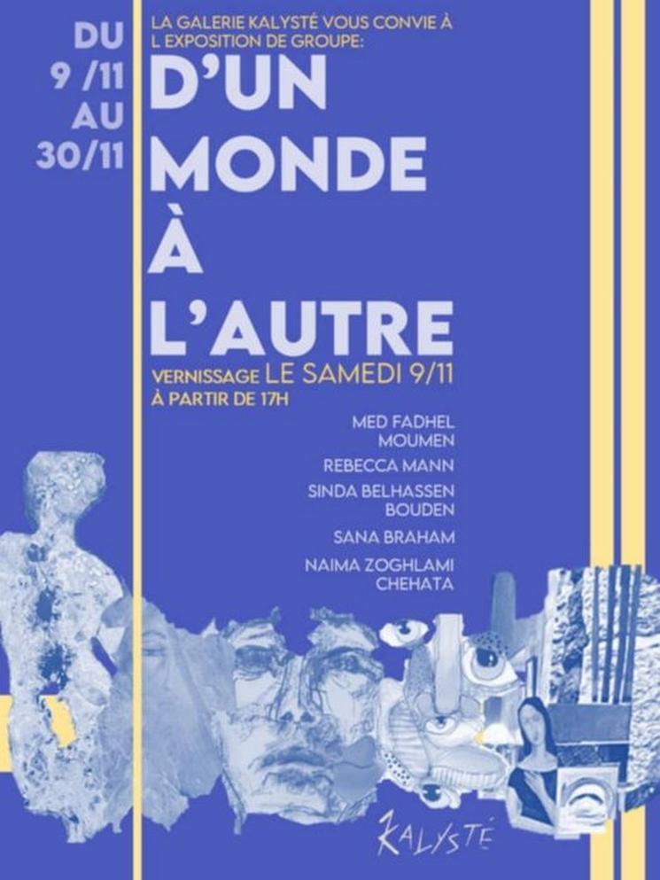 galerie kalysté exposition d'un monde à l'autre tunisie