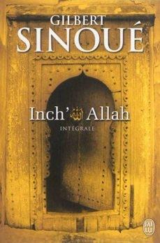 Inch’Allah de Gilbert Sinoué