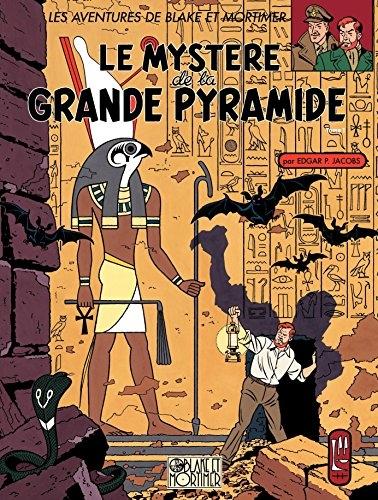 Les aventures de Blake et Mortimer – Le mystère de la grande pyramide. Tomes 1 et 2 de Edgar P. Jacobs