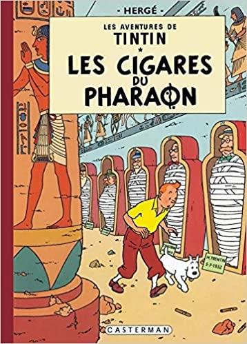 Les cigares du pharaon – Les aventures de Tintin d’Hergé