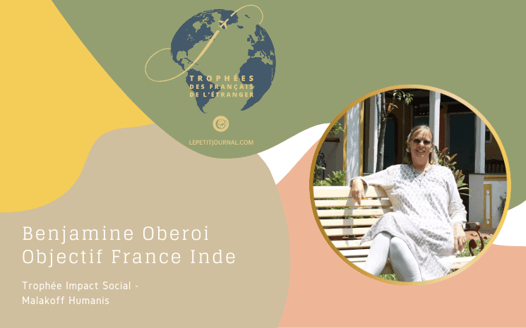 Benjamine Oberoi, Fondatrice et co-présidente d’Objectif France Inde 