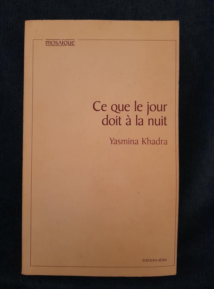 Litterature algérienne Ce que le jour doit à la nuit