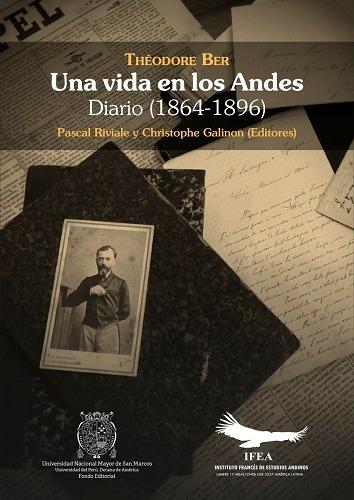 Une vie dans les Andes de Théodore Ber 