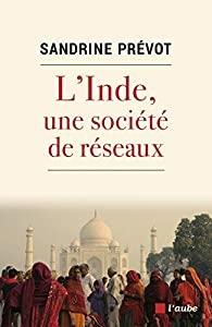 Livre L'Inde une société de réseaux