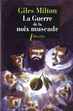 La guerre de la noix muscade