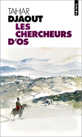 Litterature algérienne Les chercheurs d'os