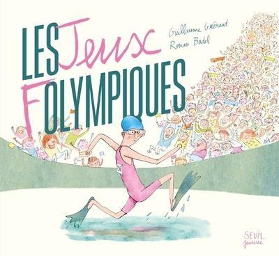 Les jeux Folympiques, de Guillaume Guéraud