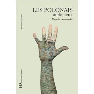 les Polonais audacieux