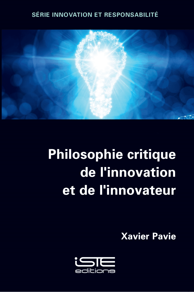 Xavier Pavie, Philosophie critique de l’innovation et de l’innovateur Singapour