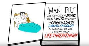 What is the man flu?