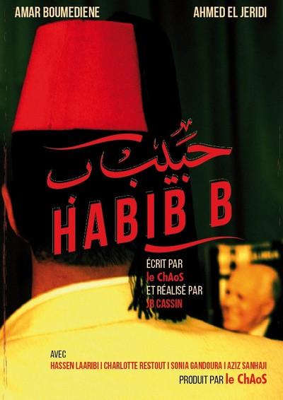 affiche du court métrage HABIB B. de JB CASSIN