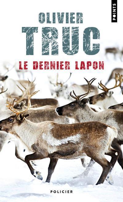 Le dernier Lapon - Olivier Truc