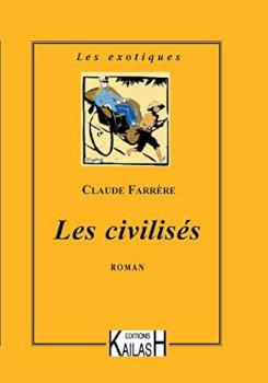 Les civilisés de Claude Farrère