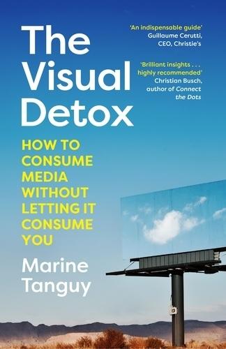 The Visual Detox, How to Consume Media Without Letting it Consume You